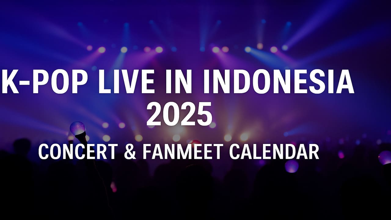 Deretan Konser K-Pop dan Fanmeet yang Siap Mengguncang Indonesia hingga Akhir 2025