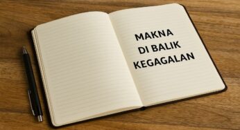 Makna di Balik Kegagalan: Ketika Langkah Mundur Justru Membawa Kita Selangkah Lebih Maju